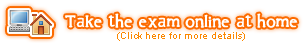 Take the exam online at home